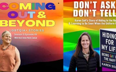 Coming Out & Beyond: LGBTQIA+ Stories | Season 5 Episode 49 | Karen Solt Don’t Ask, Don’t Tell